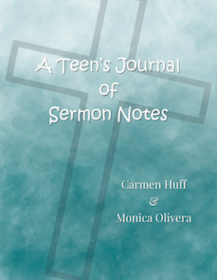 A Teen's Journal of Sermon Notes	